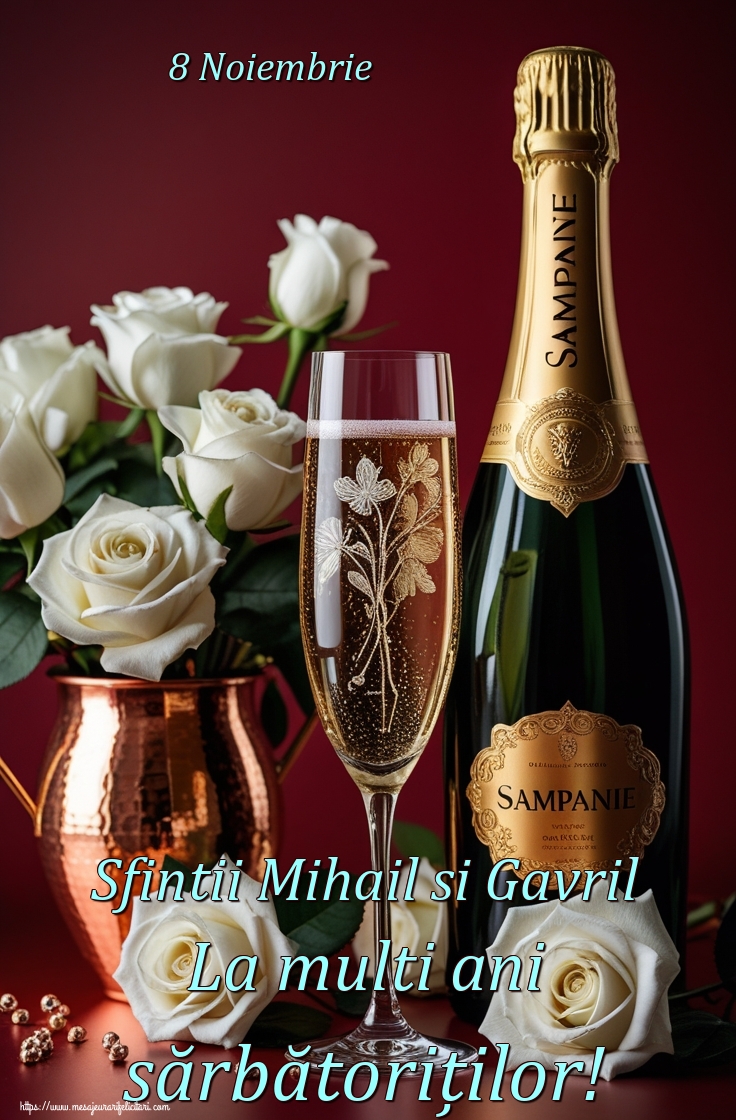 8 Noiembrie Sfintii Mihail si Gavril La multi ani sărbătoriților!