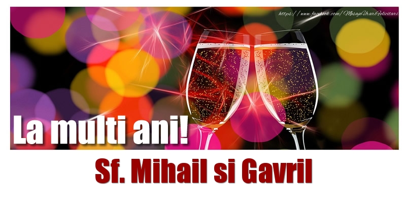 La multi ani! Sf. Mihail si Gavril