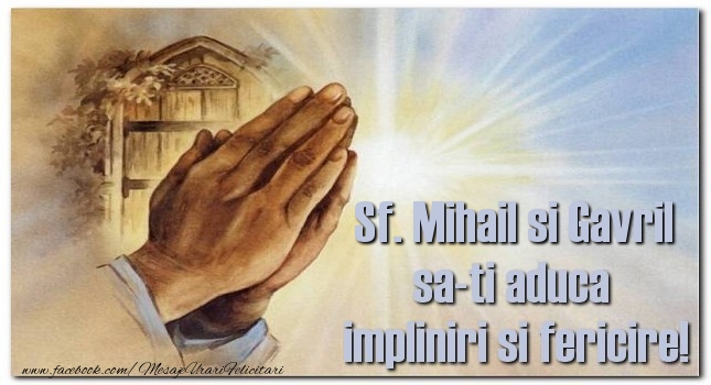 Felicitari de Sfintii Mihail si Gavril - Sf. Mihail si Gavril - mesajeurarifelicitari.com
