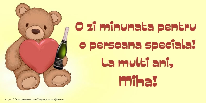 O zi minunata pentru o persoana speciala! La multi ani, Miha!