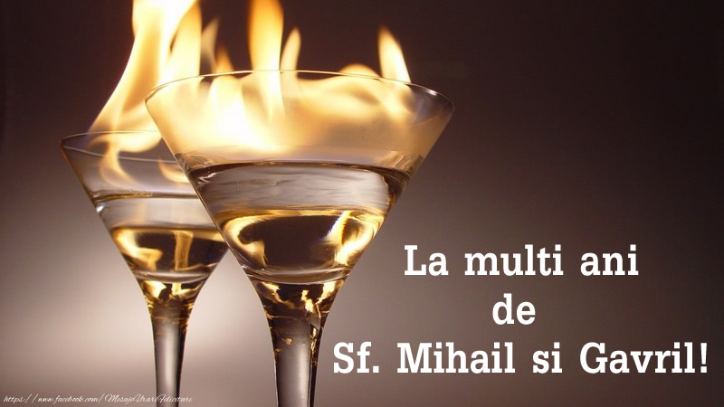 Felicitari de Sfintii Mihail si Gavril - La multi ani de Sf. Mihail si Gavril! - mesajeurarifelicitari.com