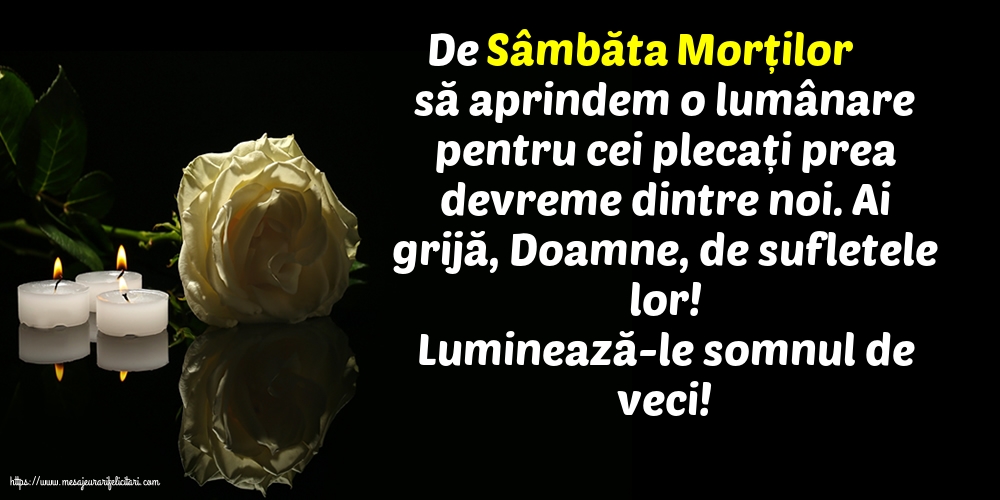 Moșii de Florii Luminează-le somnul de veci!