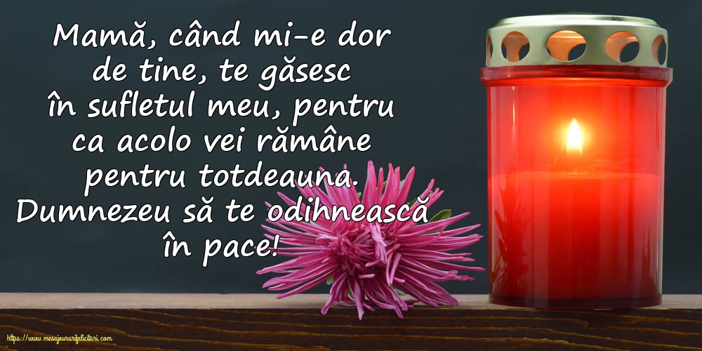 Dumnezeu să te odihnească în pace!