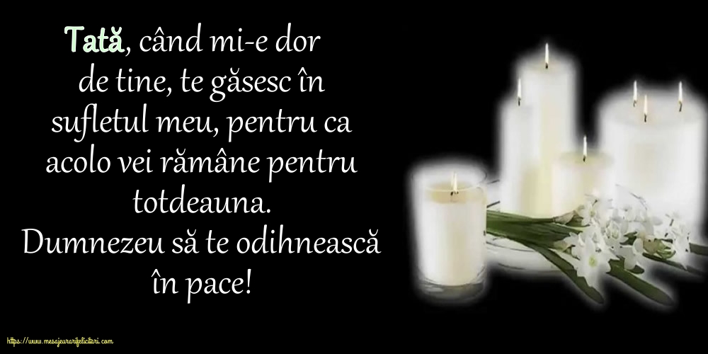 Dumnezeu să te odihnească în pace!