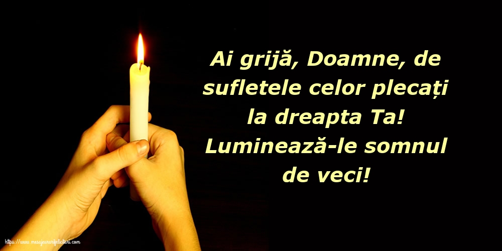 Luminează-le somnul de veci!