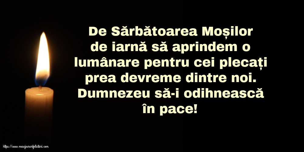 Moșii de iarnă Dumnezeu să-i odihnească în pace!