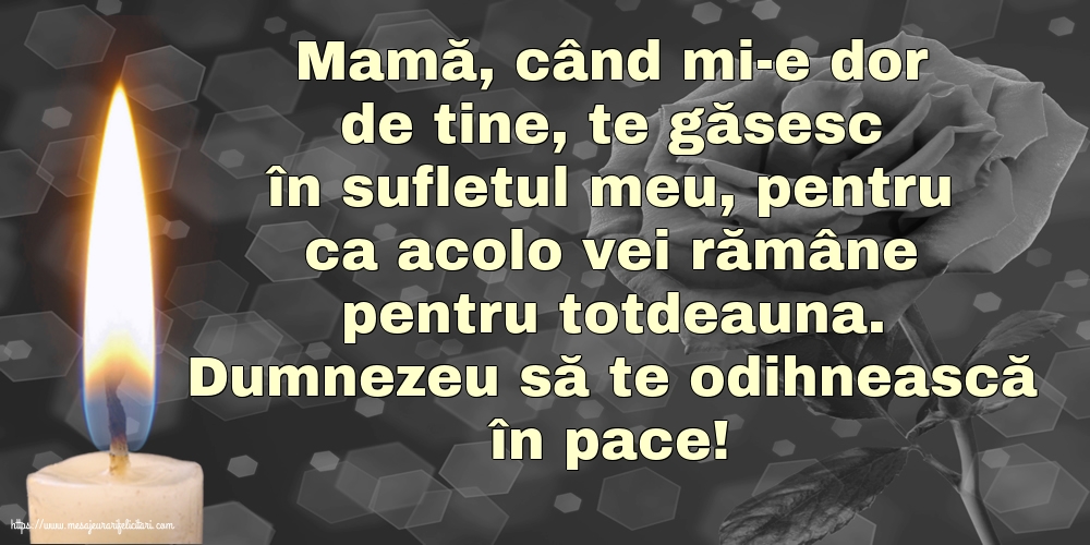 Dumnezeu să te odihnească în pace!