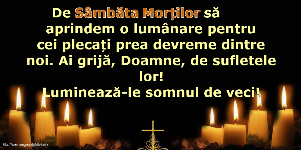 Luminează-le somnul de veci!