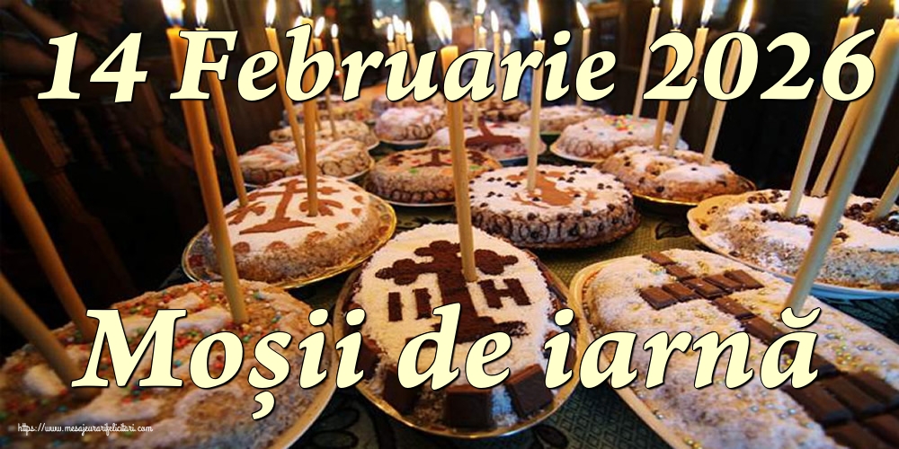 Imagini de Moșii de iarnă - 14 Februarie 2026 Moșii de iarnă - mesajeurarifelicitari.com