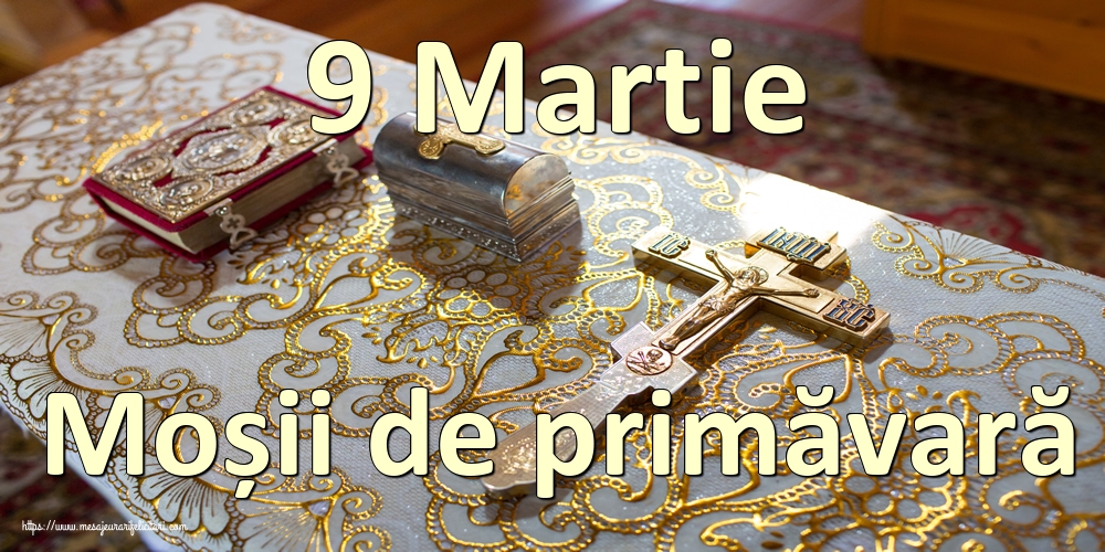 Imagini de Moşii de primăvară - 9 Martie Moșii de primăvară - mesajeurarifelicitari.com