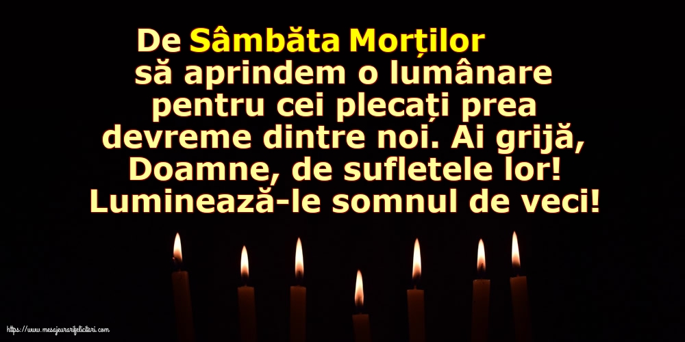 Moșii de toamnă Luminează-le somnul de veci!