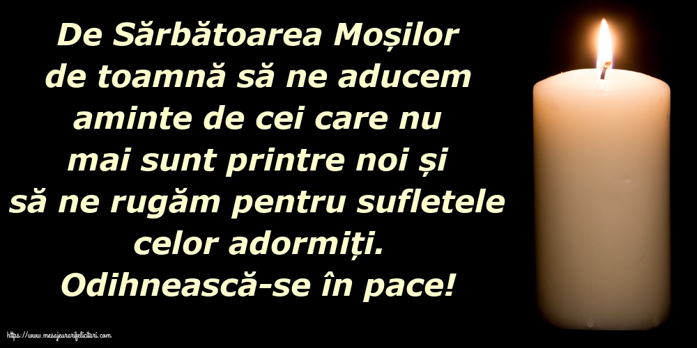 Moșii de toamnă Odihnească-se în pace!