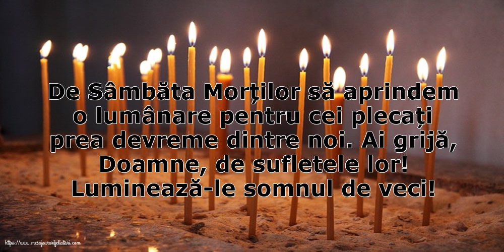 Luminează-le somnul de veci!