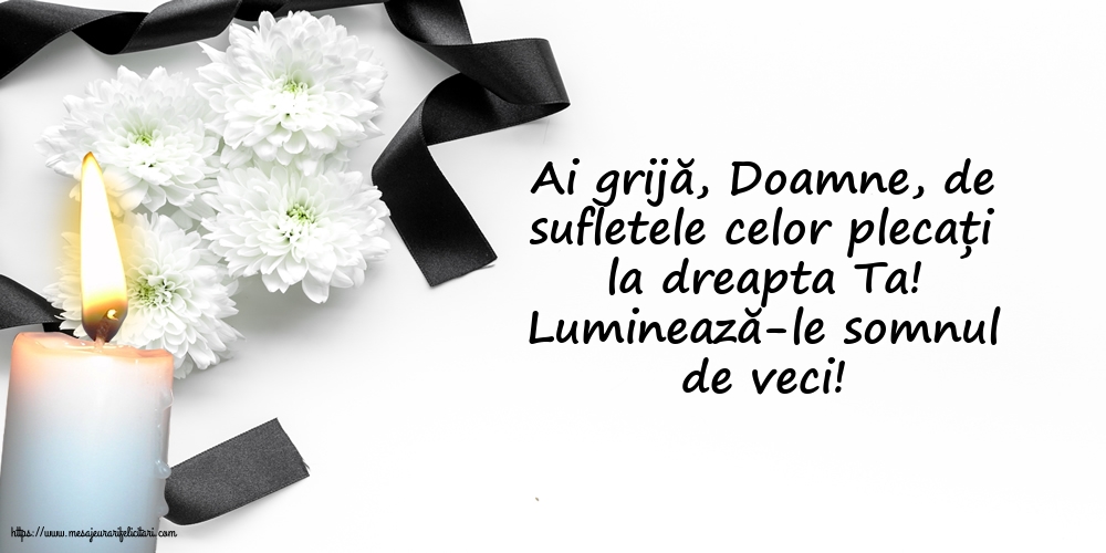 Moșii de toamnă Luminează-le somnul de veci!