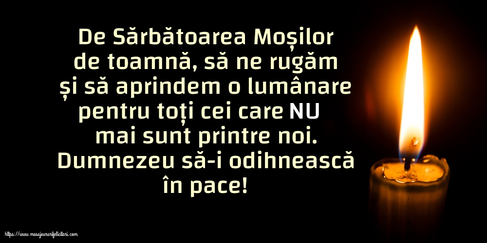 Dumnezeu să-i odihnească în pace!