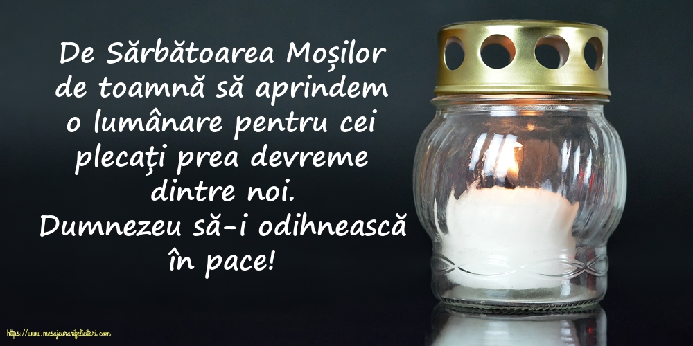 Dumnezeu să-i odihnească în pace!