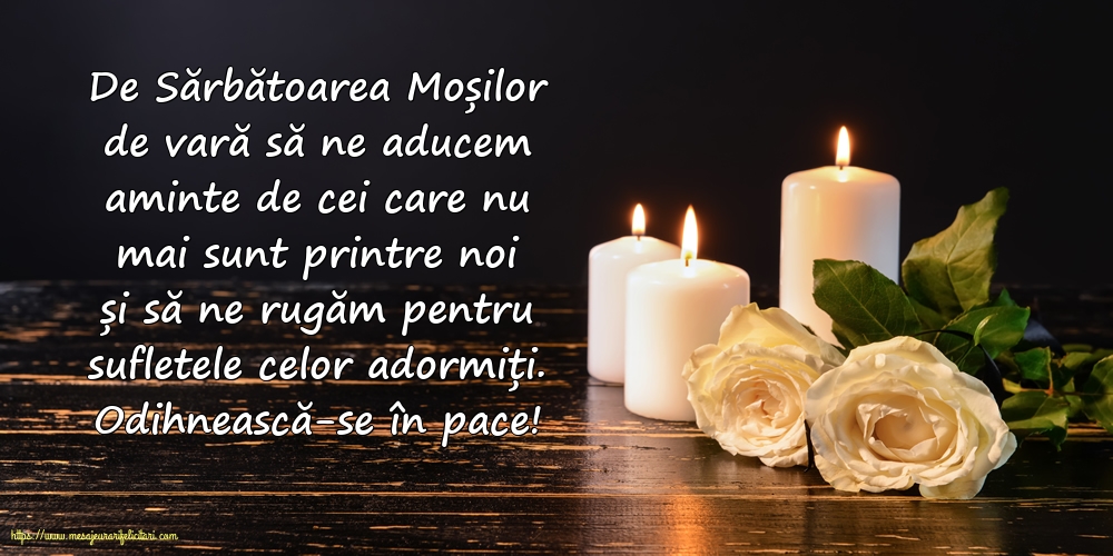 Moșii de vară Odihnească-se în pace!