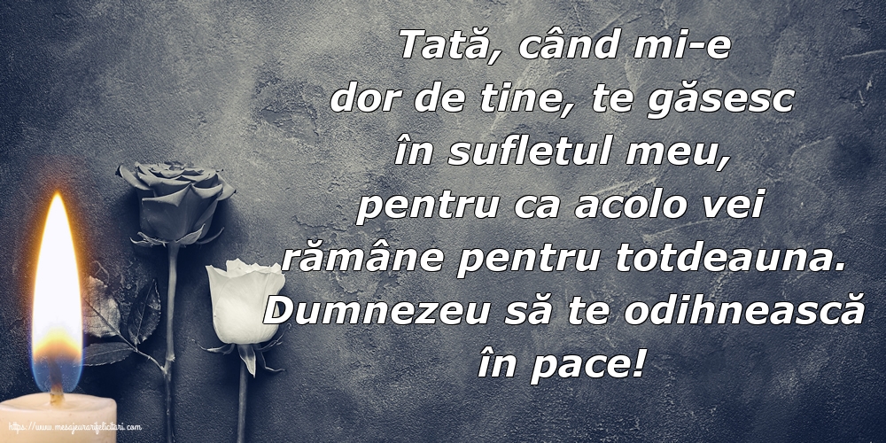 Dumnezeu să te odihnească în pace!