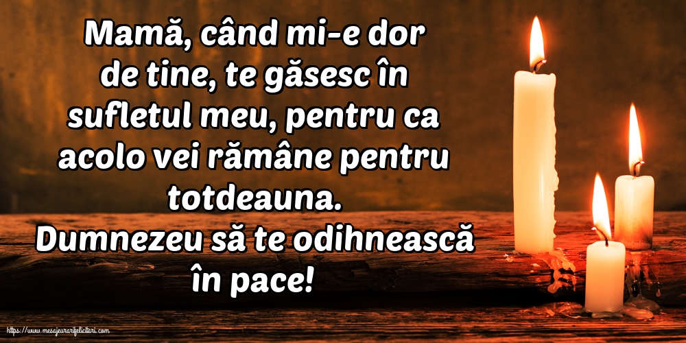 Dumnezeu să te odihnească în pace!