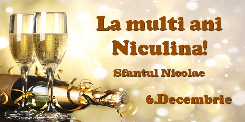 Felicitari de Mos Nicolae - 6.Decembrie Sfantul Nicolae La multi ani, Niculina! - mesajeurarifelicitari.com