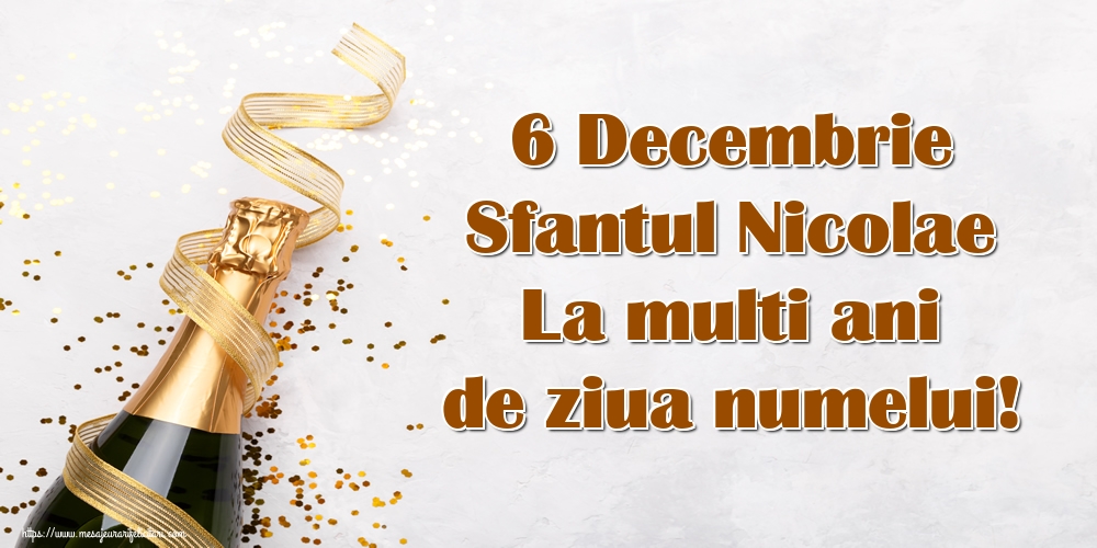 Mos Nicolae 6 Decembrie Sfantul Nicolae La multi ani de ziua numelui!