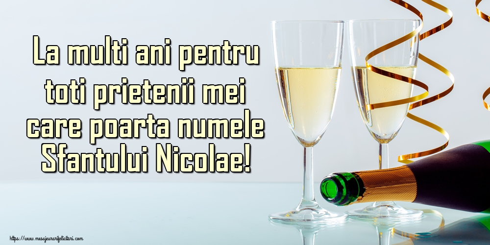 La multi ani pentru toti prietenii mei care poarta numele Sfantului Nicolae!