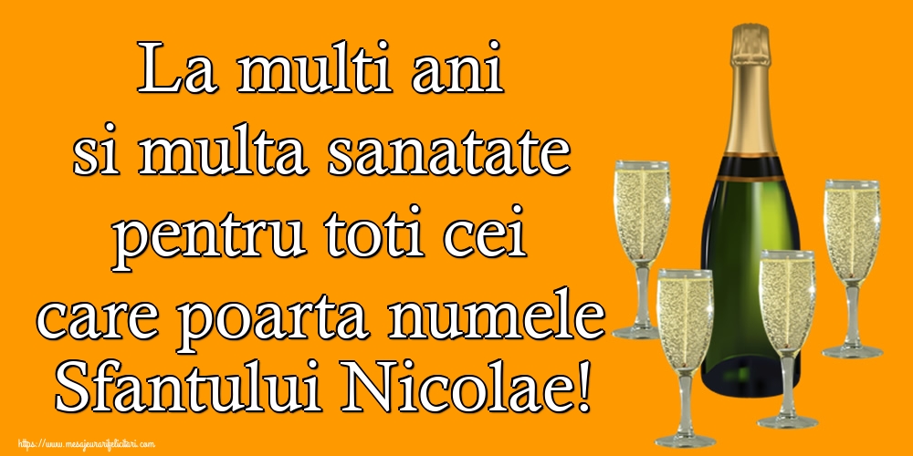 Felicitari de Mos Nicolae - La multi ani si multa sanatate pentru toti cei care poarta numele Sfantului Nicolae! - mesajeurarifelicitari.com