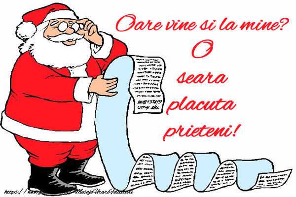 Oare vine si la mine? O seara placuta prieteni!
