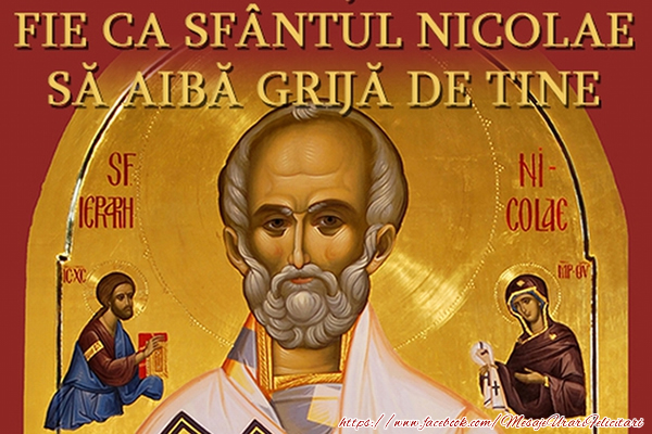 Felicitari de Mos Nicolae - Fie ca Sfantul Nicolae sa aiba grija de tine - mesajeurarifelicitari.com