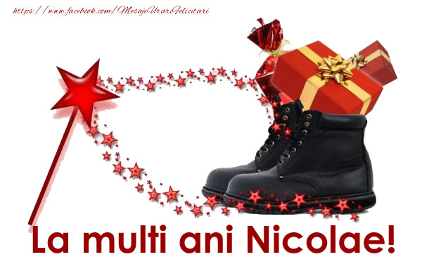 La multi ani Nicolae!