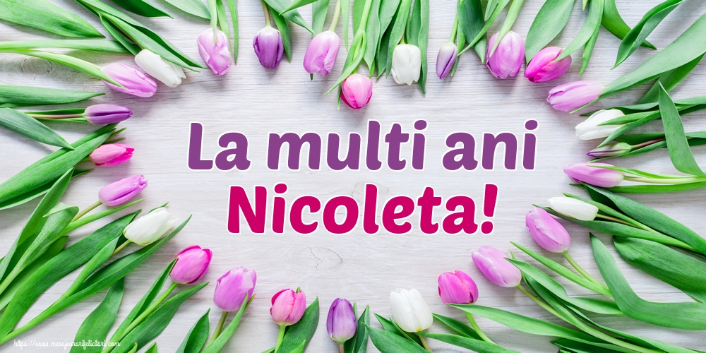 La multi ani Nicoleta!