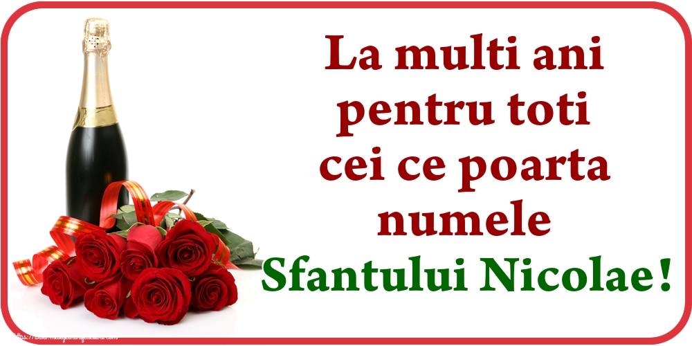 La multi ani pentru toti cei ce poarta numele Sfantului Nicolae!