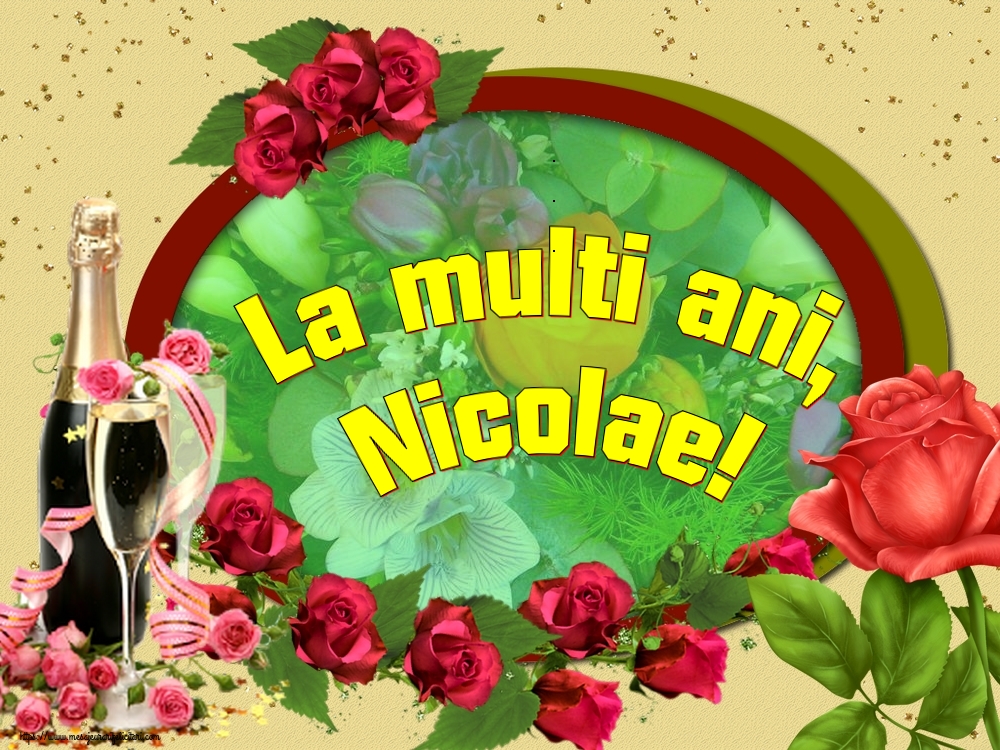 La multi ani, Nicolae!