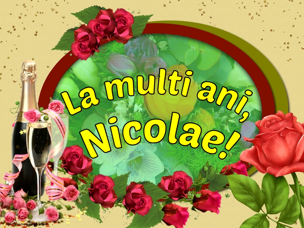 La multi ani, Nicolae!
