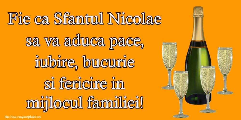 Fie ca Sfantul Nicolae sa va aduca pace, iubire, bucurie si fericire in mijlocul familiei!