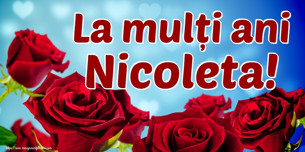 La mulți ani Nicoleta!