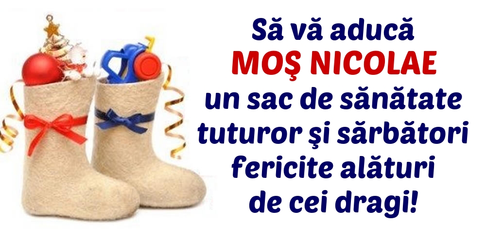 Să vă aducă Moş Nicolae un sac de sănătate!