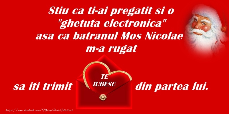 Felicitari de Mos Nicolae - Mos Nicolae m-a rugat sa iti trimit - te iubesc - din partea lui - mesajeurarifelicitari.com