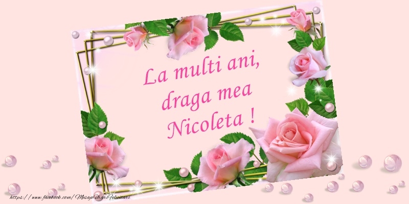 La multi ani, draga mea Nicoleta!