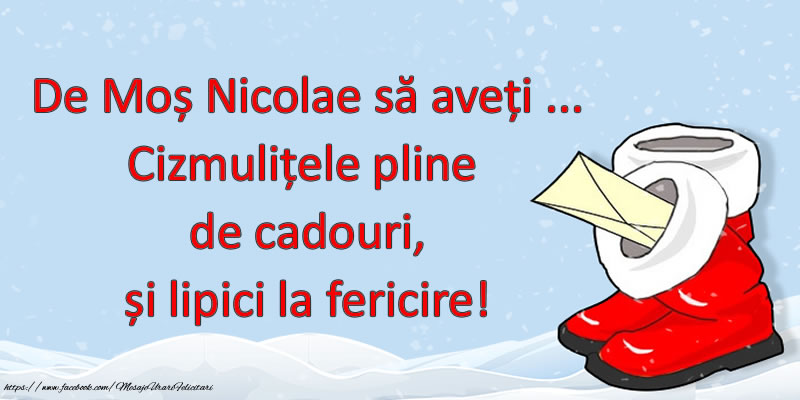 De Moș Nicolae să aveți ... Cizmulițele pline de cadouri și lipici la fericire!