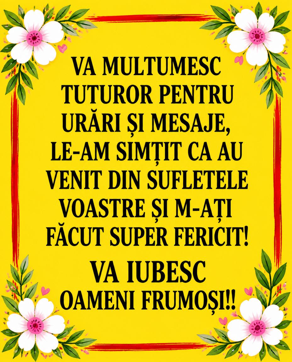 Va iubesc oameni frumoși! 26-06-2026