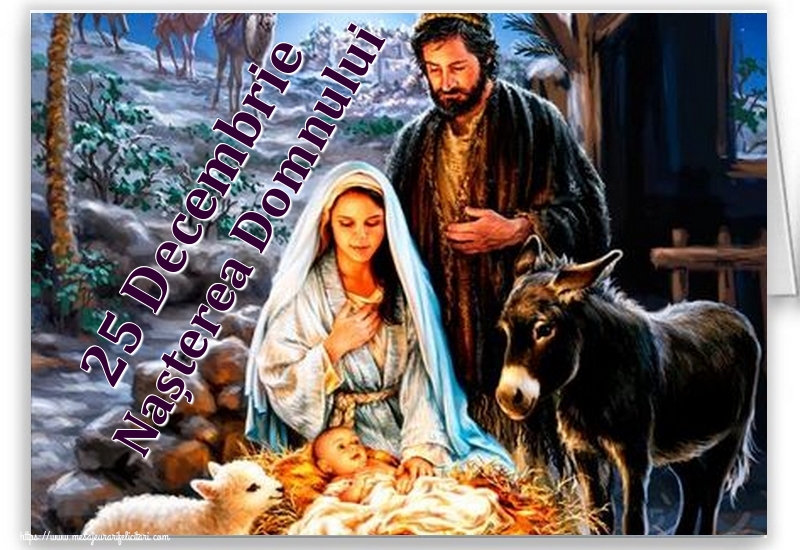25 Decembrie Nașterea Domnului