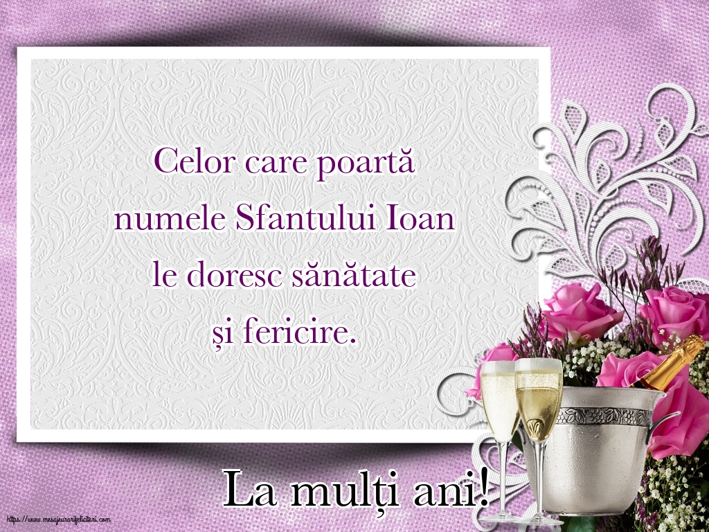 Nasterea Sfantului Ioan La mulți ani!