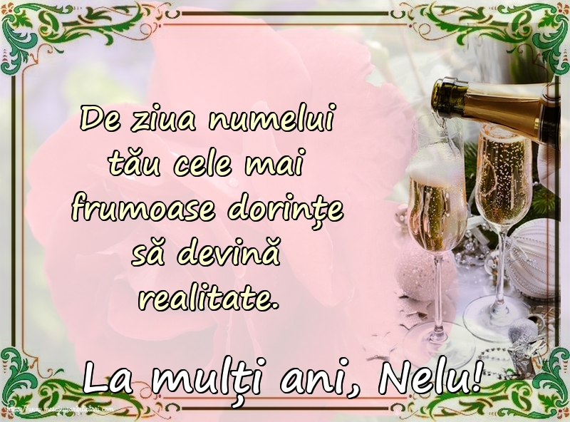 Nasterea Sfantului Ioan La mulți ani, Nelu!