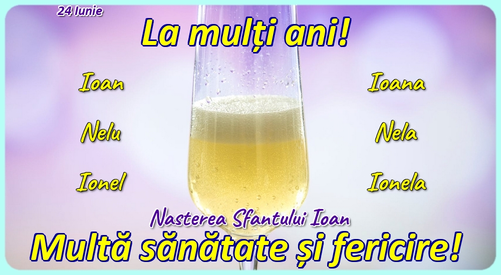 24 Iunie - Nasterea Sfantului Ioan