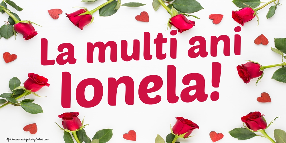 La multi ani Ionela!
