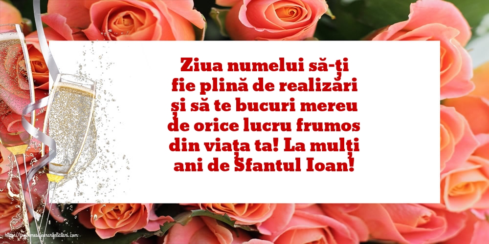 La mulți ani de Sfantul Ioan!