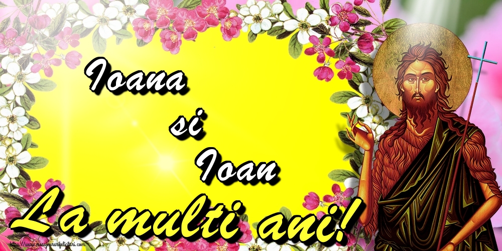 Ioana si Ioan La multi ani!