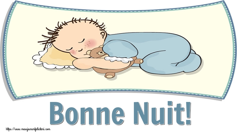 Noapte buna in Franceza - Bonne Nuit!