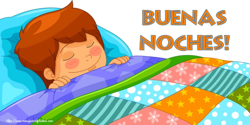 Felicitari de noapte buna in Spaniola - Buenas Noches!